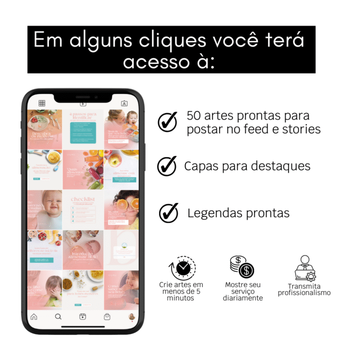 Mockup de celular exibindo templates editáveis no Canva para nutricionista infantil. O pack inclui 50 artes digitais para feed e stories, capas para destaques e legendas prontas, em tons suaves e imagens de crianças e alimentação saudável.