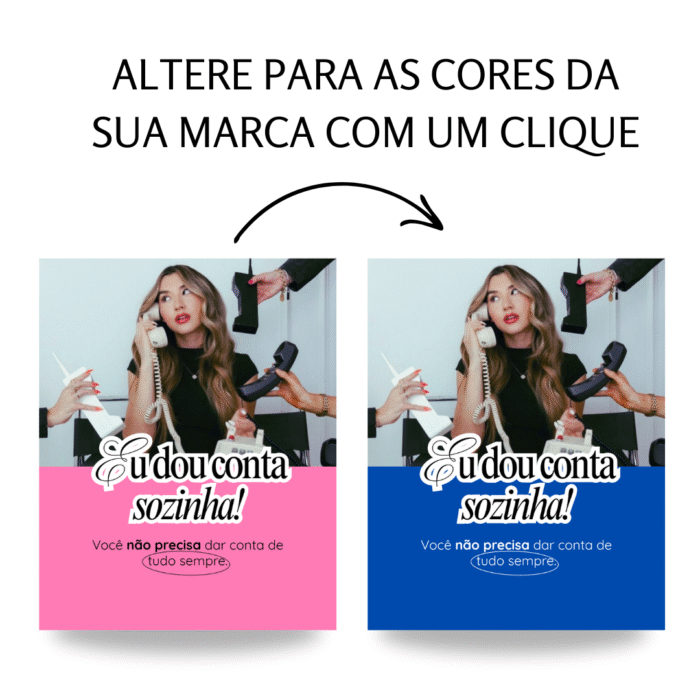 Exemplo de template editável no Canva mostrando troca de cores da marca com apenas um clique.