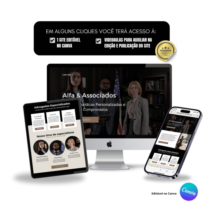 Template de site profissional para escritório de advocacia criado no Canva, exibido em computador, tablet e celular, mostrando layout elegante e responsivo, com seções de serviços jurídicos e equipe de advogados.
